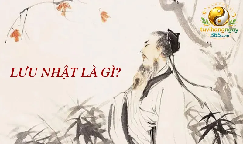 Lưu nhật trong Tử Vi là gì?