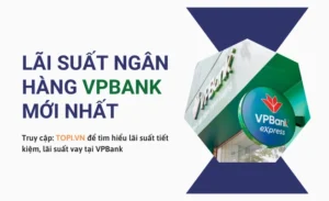 cap-nhat-lai-suat-tiet-kiem-vpbank-moi-nhat-thang-042026-dun_601
