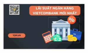 cap-nhat-nhanh-chong-lai-suat-tien-gui-ngan-hang-vietcombank_752