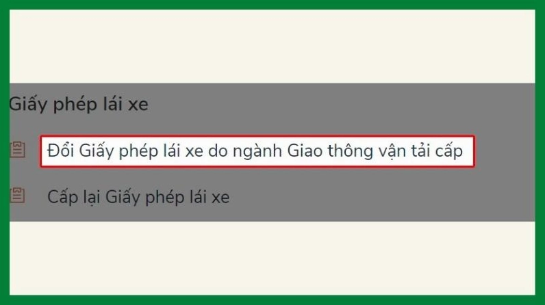 Chọn Đổi giấy phép lái xe do ngành Giao thông vận tải cấp