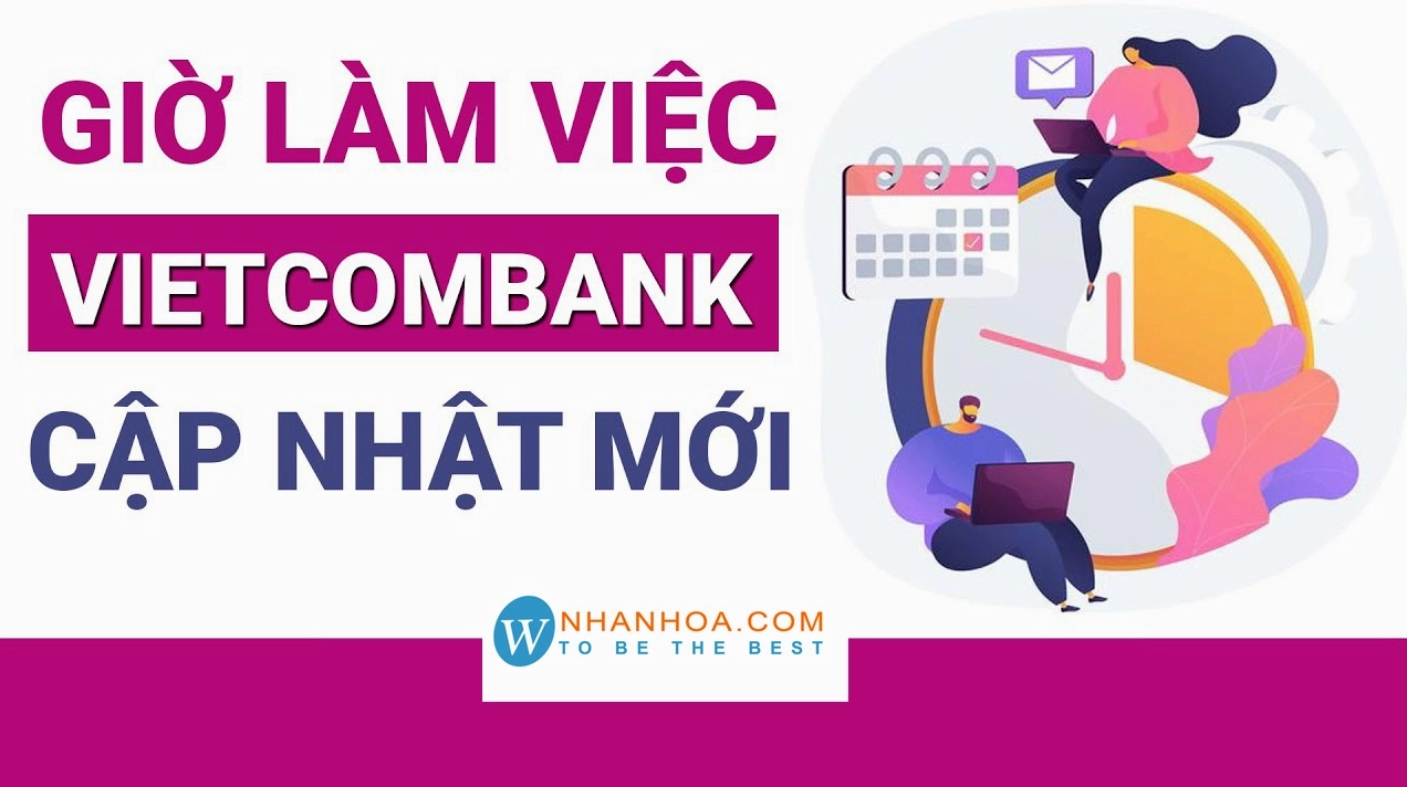Giờ làm việc Vietcombank