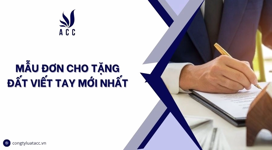 Mẫu đơn cho tặng đất viết tay mới nhất