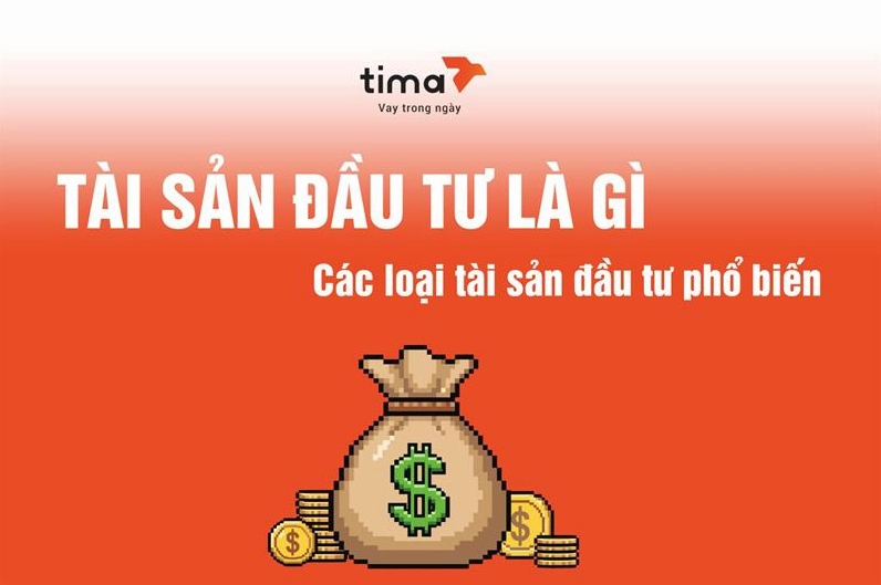 Tài sản đầu tư là gì? Các loại tài sản đầu tư phổ biến