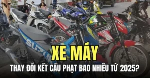 thay-doi-ket-cau-xe-may-phat-bao-nhieu-nam-2026-luat-moi-muc_984