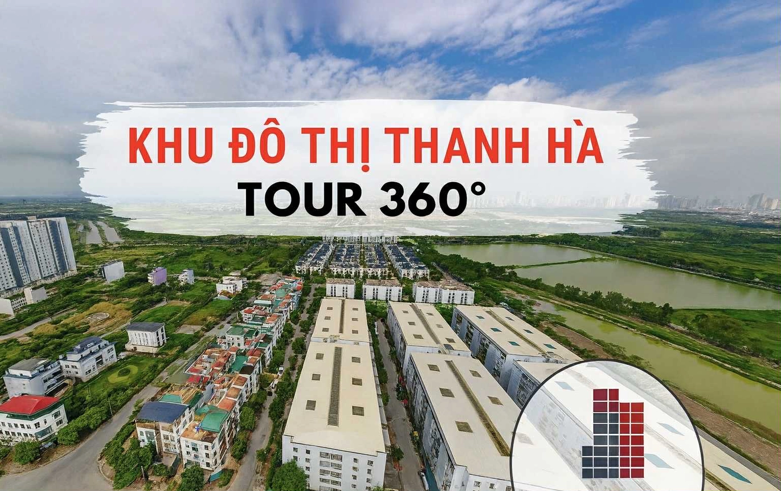 Toàn cảnh khu đô thị Thanh Hà Cienco 5