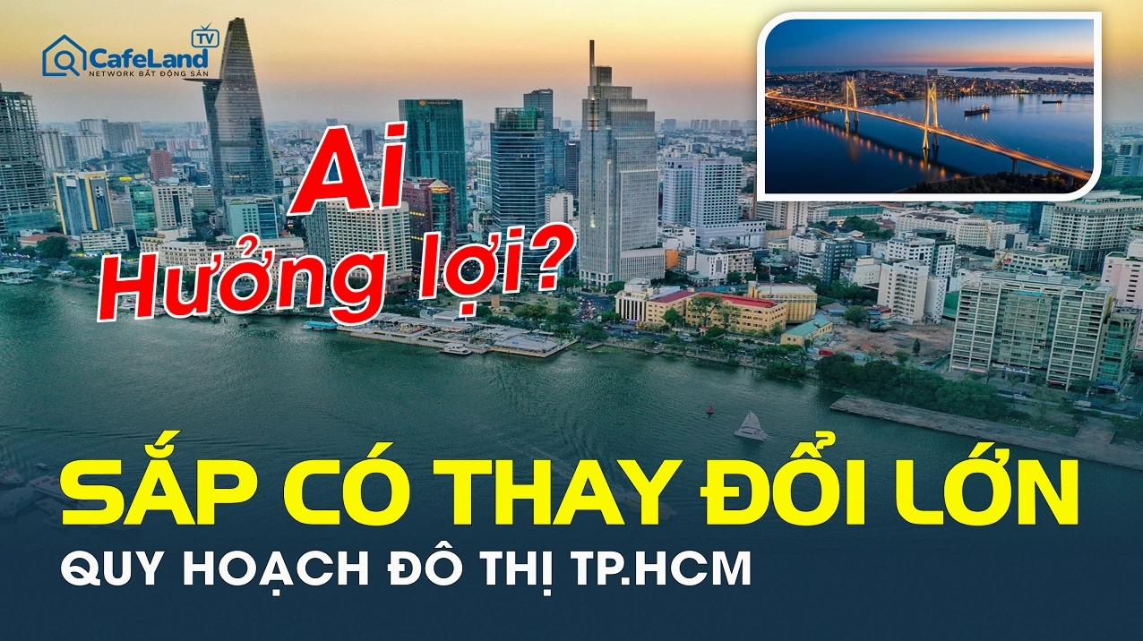 Tổng quan về quy hoạch phát triển của TPHCM