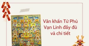 van-khan-tu-phu-cong-dong-day-du-chi-tiet-nhat-2026_882
