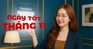 xem-ngay-dep-thang-11-nam-2026-cam-nang-chon-ngay-tot-chuan-_813